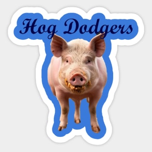 Hog Dodgers Design Sticker